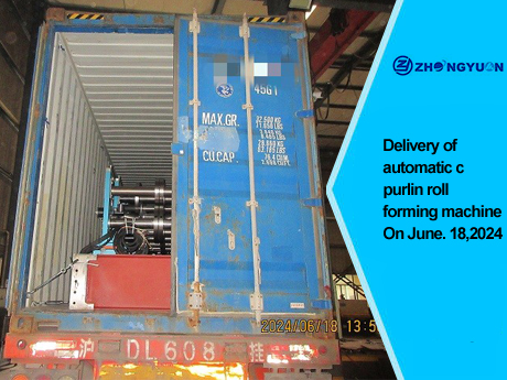 Delivery of automatic c purlin roll forming machine On June.18,2024